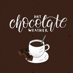 Hot Chocolate Weather. Vector.