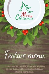 Christmas menu for restaurant or cafe. Blank plate is on a wooden table on the branches of mistletoe. Merry Christmas. tree.