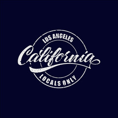 Vintage Hand lettered textured 'Los Angeles California Locals Only' t shirt apparel fashion print. Custom type design. Hand drawn typographic composition. Hand crafted wall decor art poster.