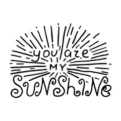 You are sunshine. Nursery lettering design.