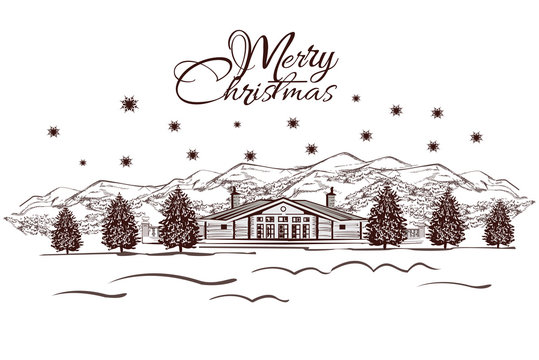 Christmas greeting card. Sketch of snow-covered village house in the mountains. Vector Illustration.