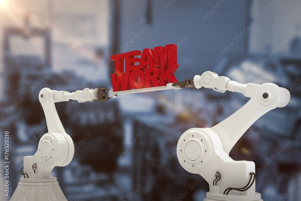 Poster composite image of mechanical hands holding team work message on
