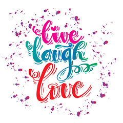 Live Laugh Love Hand Lettered Words