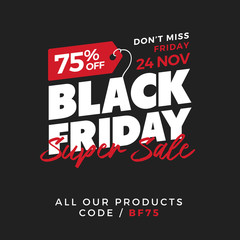 Black Friday Super Sale Promotion with Price Tag Element Inscription Design Template Banner, Badge, Sticker, Cover, Poster, Flyer