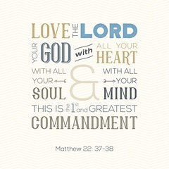 typography of bible quote for print or use as poster about  love god with all heart, soul, mind from Matthew on zigzag background