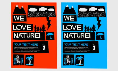 We Love Nature! (Flat Style Vector Illustration Quote Poster Design) With Text Box