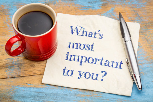 What is important to you?