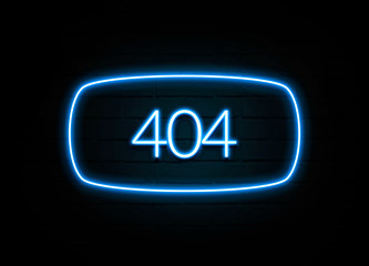 404  - colorful Neon Sign on brickwall