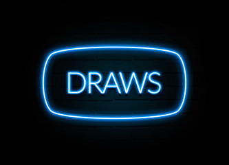 Draws  - colorful Neon Sign on brickwall