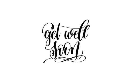get well soon hand lettering inscription positive quote