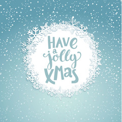 Jolly Christmas greeting card with lettering. Snowfall background. Vector illustration.