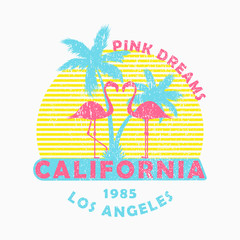 California, Los Angeles - grunge typography for design clothes, t-shirt with flamingo and palm trees. Slogan: 