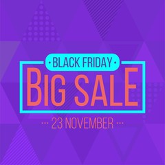 Abstract vector black friday sale layout background. For art template design, list, page, mockup brochure style, banner, idea, cover, booklet, print, flyer, book, blank, card, ad, sign, poster, badge.