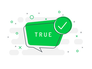True label. Check mark icon. Trendy flat vector bubble. Green banner on a white background.