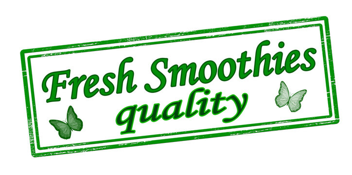 Fresh smoothies quality