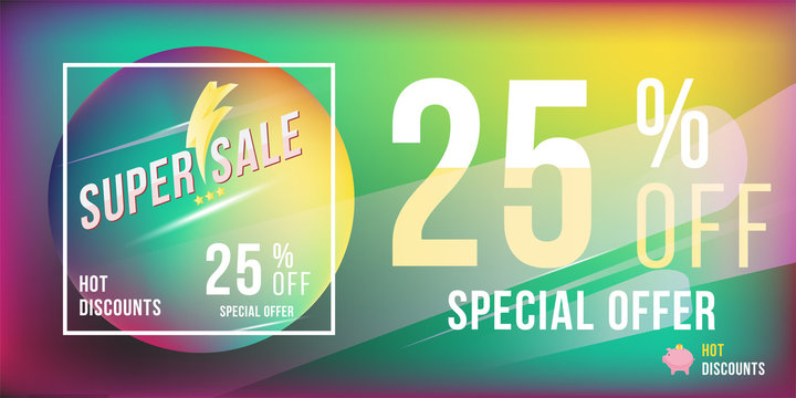 Super sale 25% discount bright rectangular poster format and flyer. Template for design advertising and banner on colour background. Flat vector illustration EPS 10.