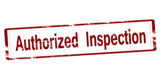Authorized inspection