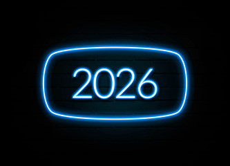 2026  - colorful Neon Sign on brickwall