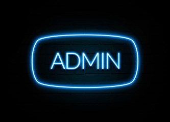 Admin  - colorful Neon Sign on brickwall