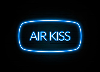 Air Kiss  - colorful Neon Sign on brickwall
