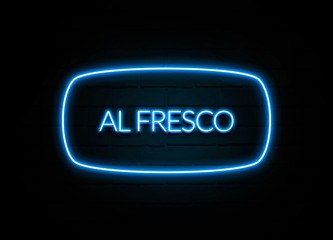 Al Fresco  - colorful Neon Sign on brickwall