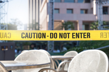 Caution, do not enter line tape and ribbon in city, outdoor terrace, restaurant or building....