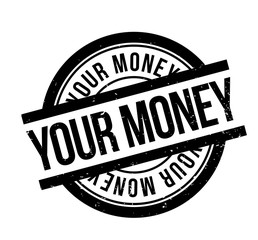 Your Money rubber stamp. Grunge design with dust scratches. Effects can be easily removed for a clean, crisp look. Color is easily changed.
