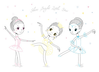 Hand drawn vector illustration of cute little ballerina girls in different poses and colours, text Shine bright little star.