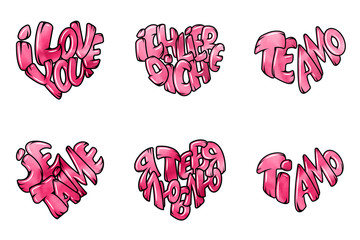 Set of six phrases about love. Big heart with lettering - I love you, in all languages of the world