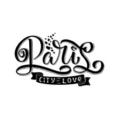 Paris hand drawn vector calligraphy brush lettering. Design element for cards, banners, flayers, T shirt prints and more