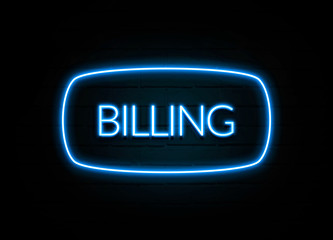 Billing  - colorful Neon Sign on brickwall