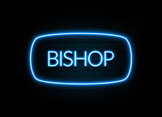 Bishop  - colorful Neon Sign on brickwall