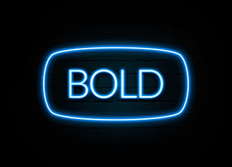 Bold  - colorful Neon Sign on brickwall