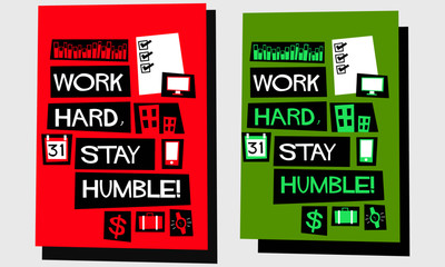 Work Hard, Stay Humble! (Flat Style Vector Illustration Motivational Office Quote Poster Design) With Text Box