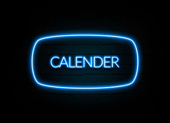 Fototapeta premium Calender - colorful Neon Sign on brickwall