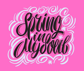 Lettering poster for spring season. Vector illustration.