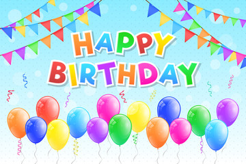 Happy Birthday - colourful card with balloons and confetti. Vector.