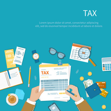 Tax calculation payment concept. Businessman fills the form of taxation. Forms, documents, wallet, credit cards, calculator, tea, glasses, notebook, calendar.  Vector illustration background