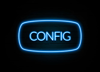 Config  - colorful Neon Sign on brickwall