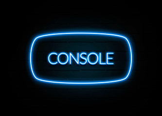 Console  - colorful Neon Sign on brickwall