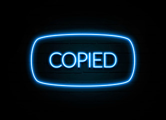 Copied  - colorful Neon Sign on brickwall