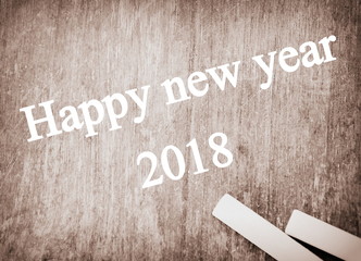 happy new year 2018, sur bois et craie,concept