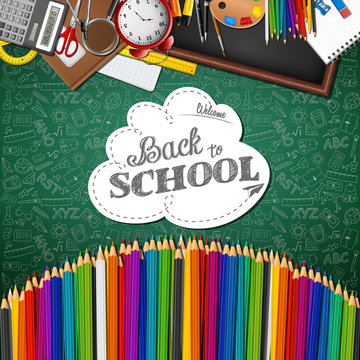 Welcome back to school with colored pencils and 
school supplies