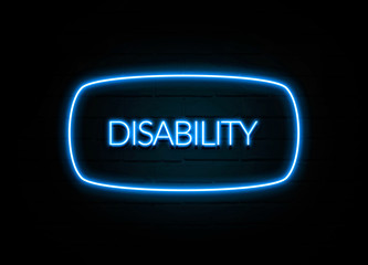 Disability  - colorful Neon Sign on brickwall