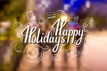 The handwritten phrase Happy holidays on a blue background with icons.