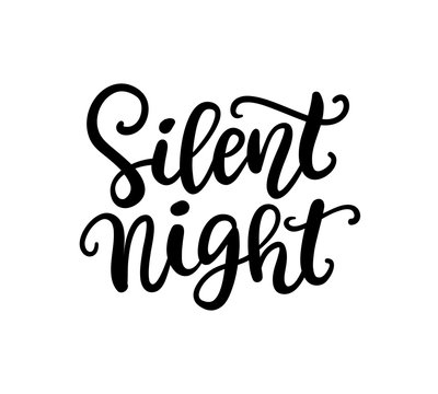 Silent Night phrase. Christmas ink lettering