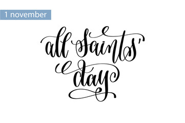 all saints' day hand lettering inscription to 1 november