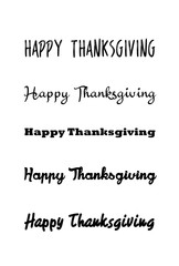 Thanksgiving typography hand drawn. Celebration Happy Thanksgiving Day. Vector vintage style text calligraphy. Usable for prints, flyers, banners, greeting cards, posters, etc. Hand-lettering set.