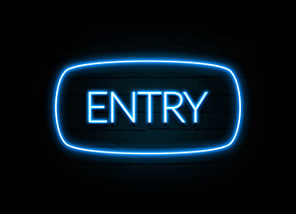 Entry  - colorful Neon Sign on brickwall