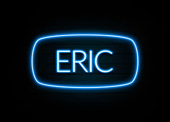 Eric  - colorful Neon Sign on brickwall
